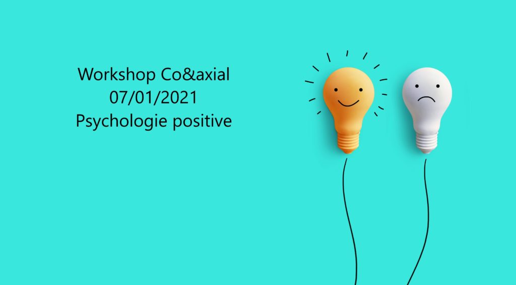 Workshop sur la psychologie positive